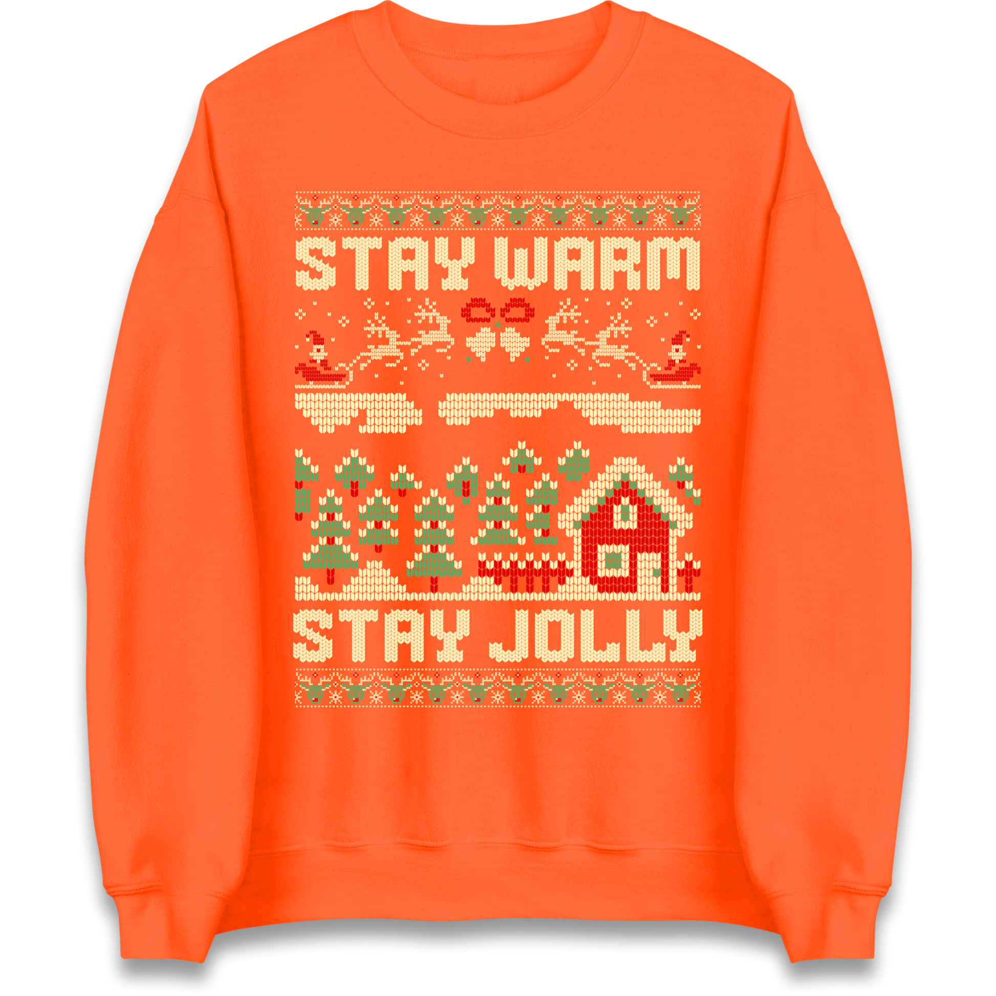 Stay Warm Stay Jolly Christmas Sweatshirt