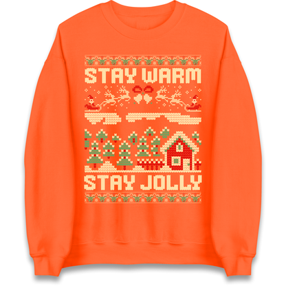 Stay Warm Stay Jolly Christmas Sweatshirt