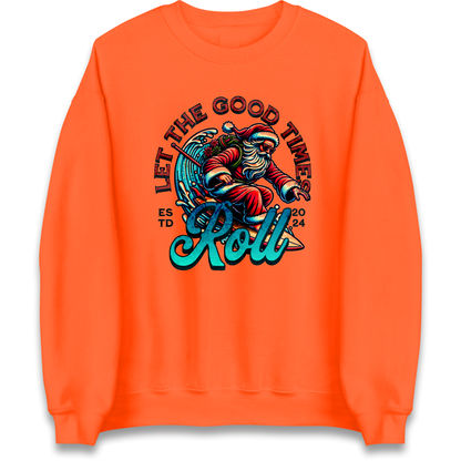Santa Surfing Let The Good Times Roll Christmas Sweatshirt