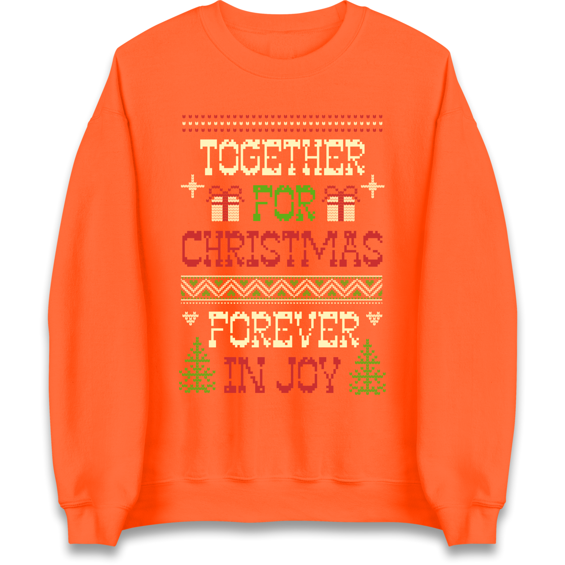 Together for Christmas Forever in Joy Christmas Sweatshirt