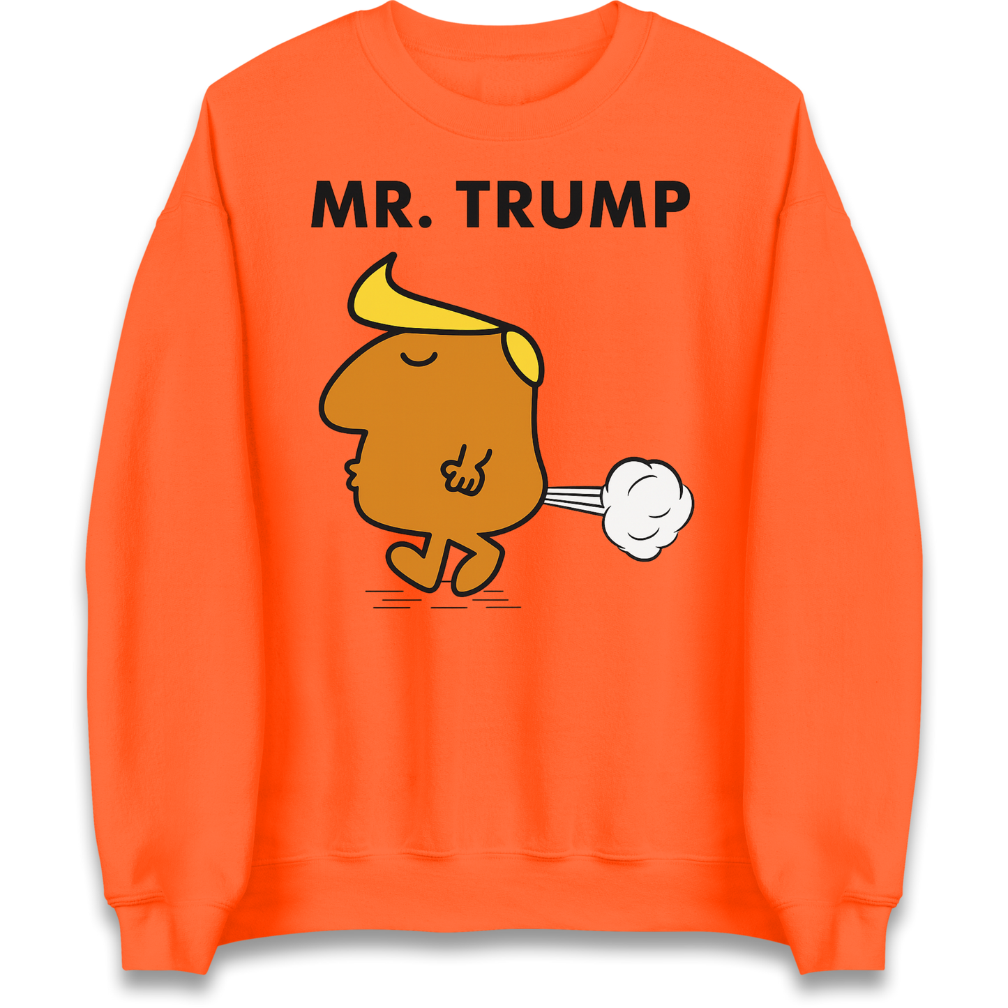 Donald Trump Parody Sweatshirt