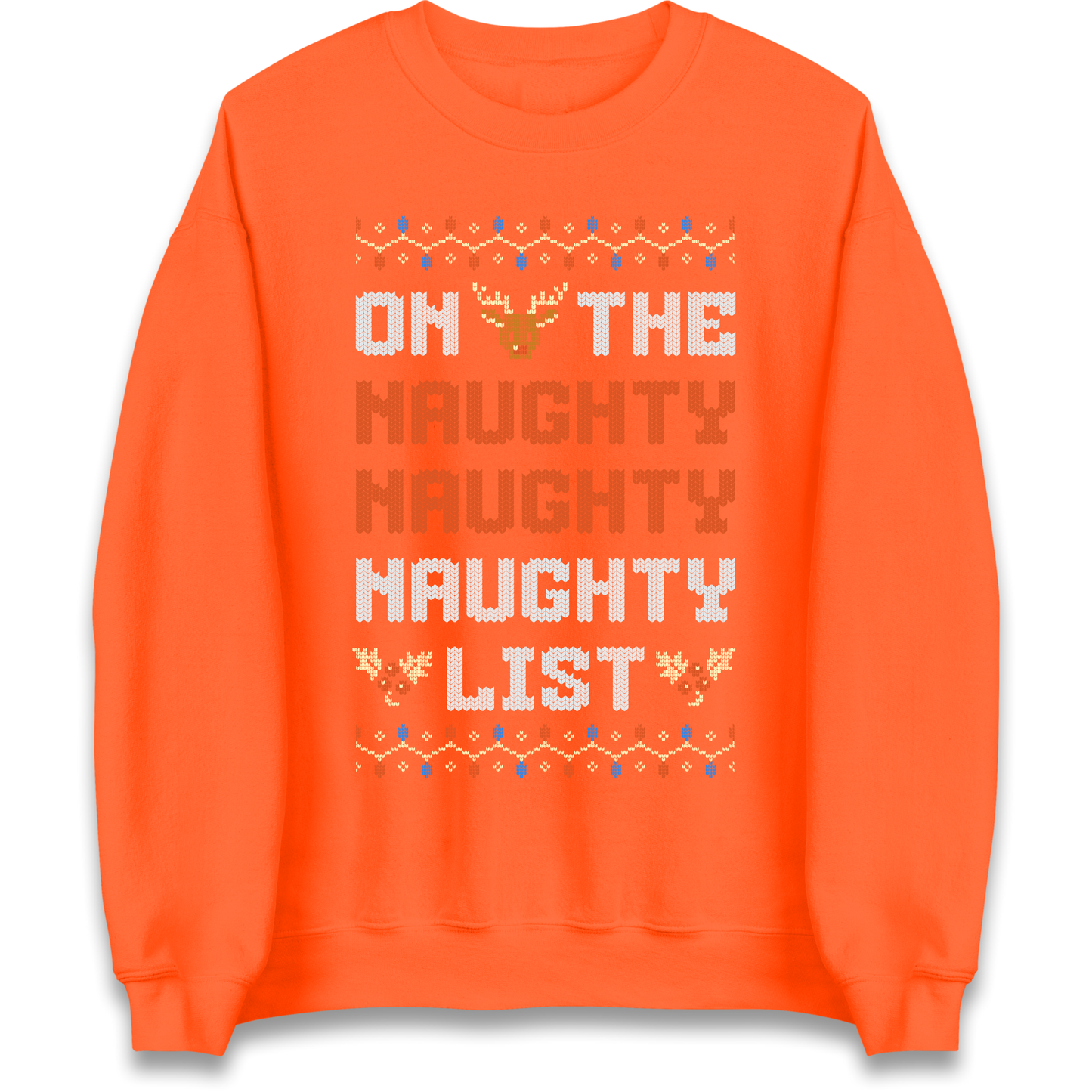 On The Naughty Naughty Naughty List Christmas Sweatshirt