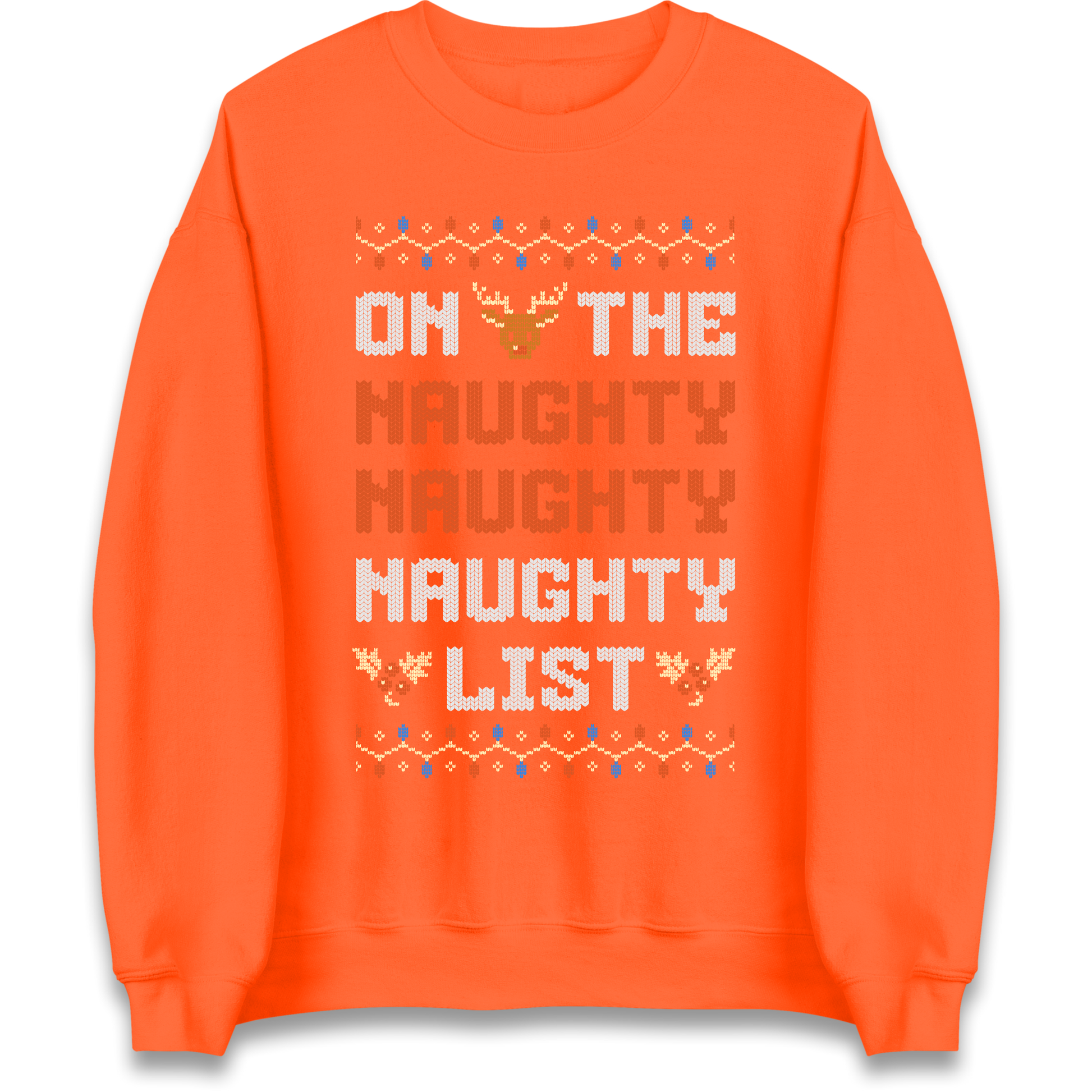 On The Naughty Naughty Naughty List Christmas Sweatshirt