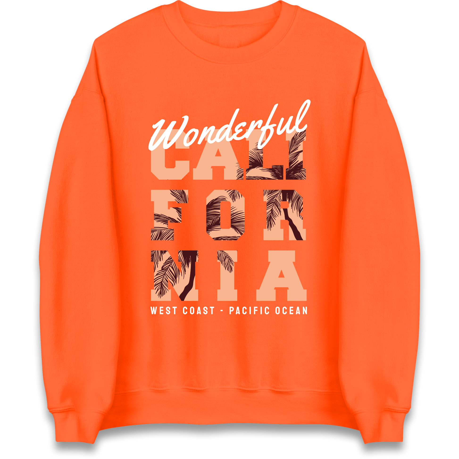 Wonderful California Sweatshirt