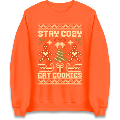Stay Cozy Eat Cookies Christmas Sweatshirt