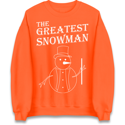 The Greatest Snowman Christmas Sweatshirt