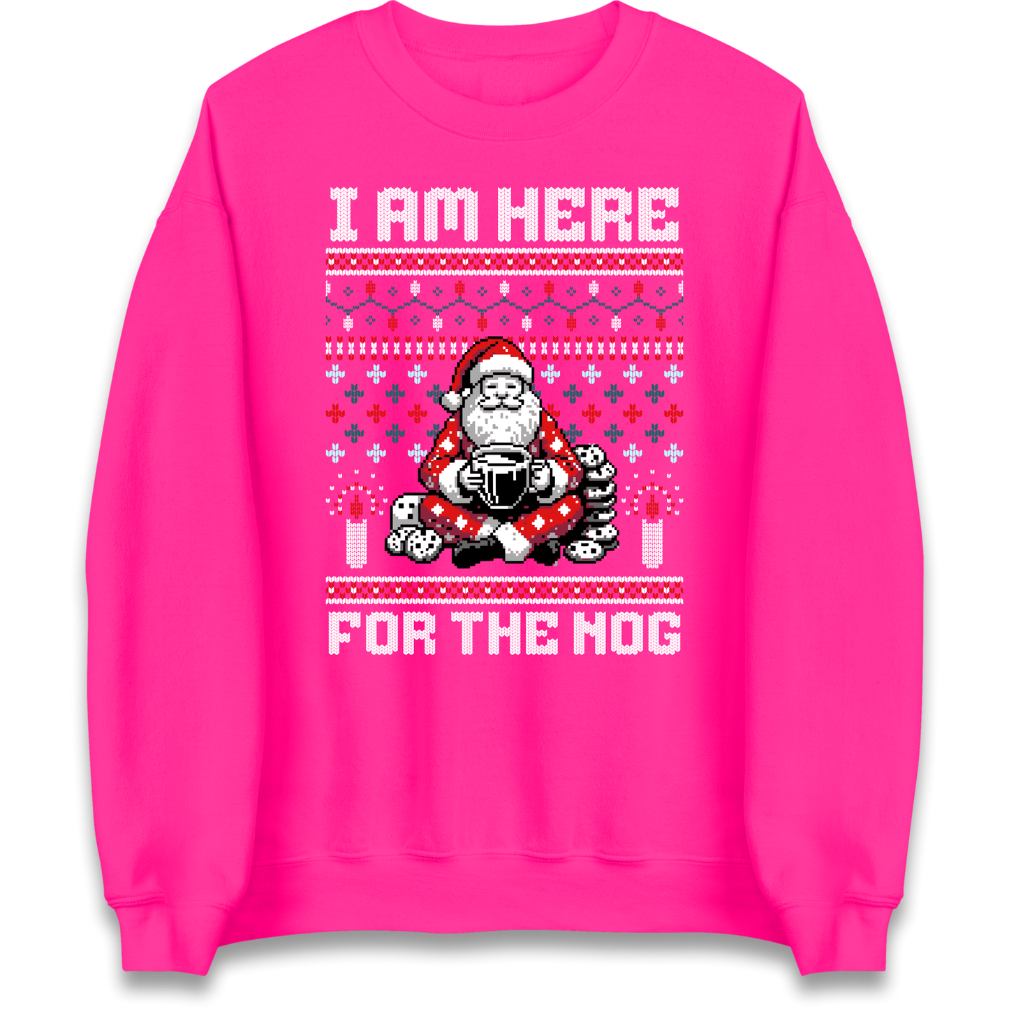I am Here For The Nog Christmas Sweatshirt