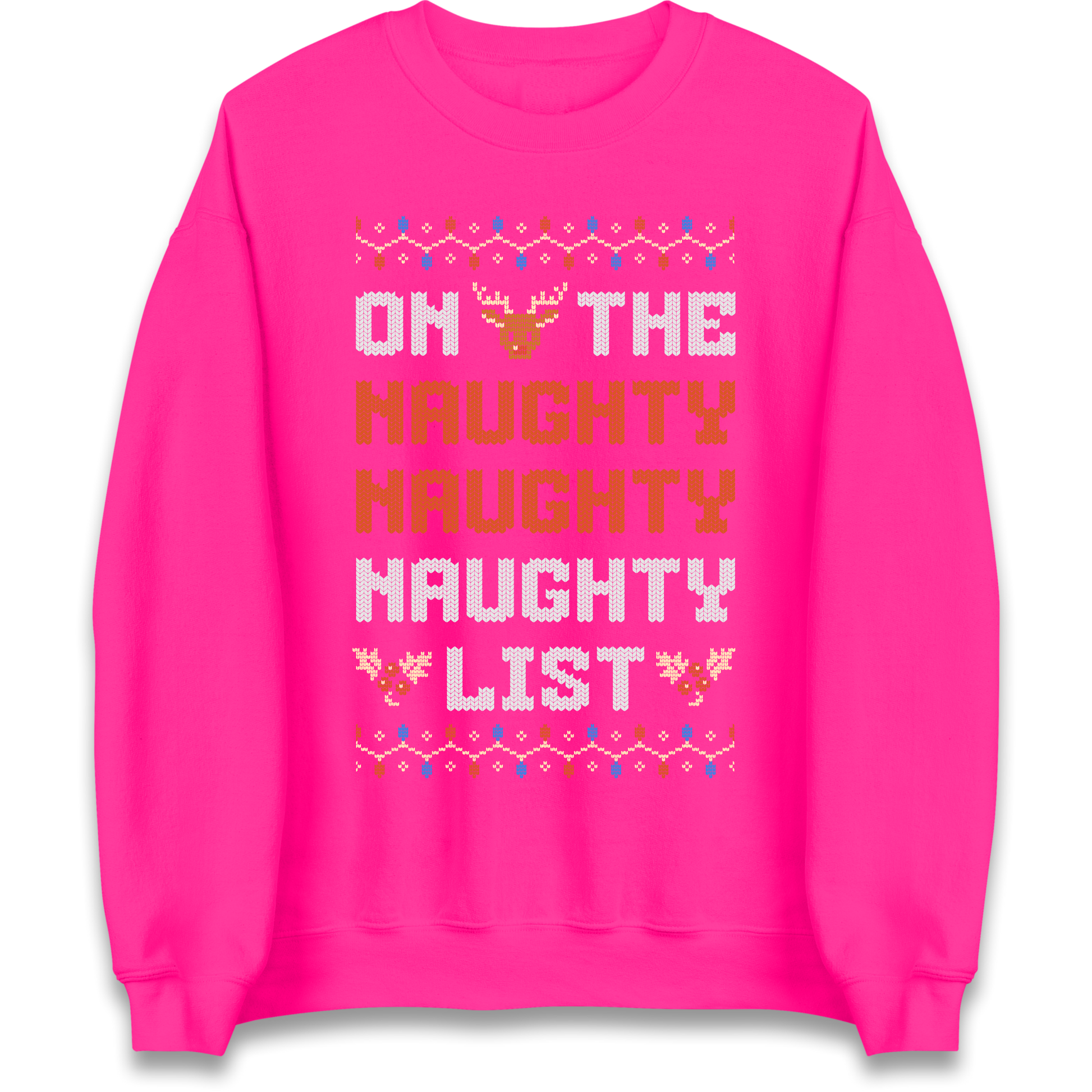On The Naughty Naughty Naughty List Christmas Sweatshirt