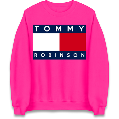 Tommy Robinson Sweatshirt