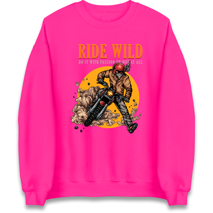 Ride Wild Sweatshirt