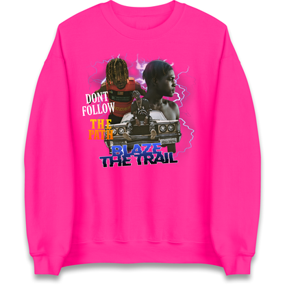 Hip Hop Blaze The Trail Sweatshirt