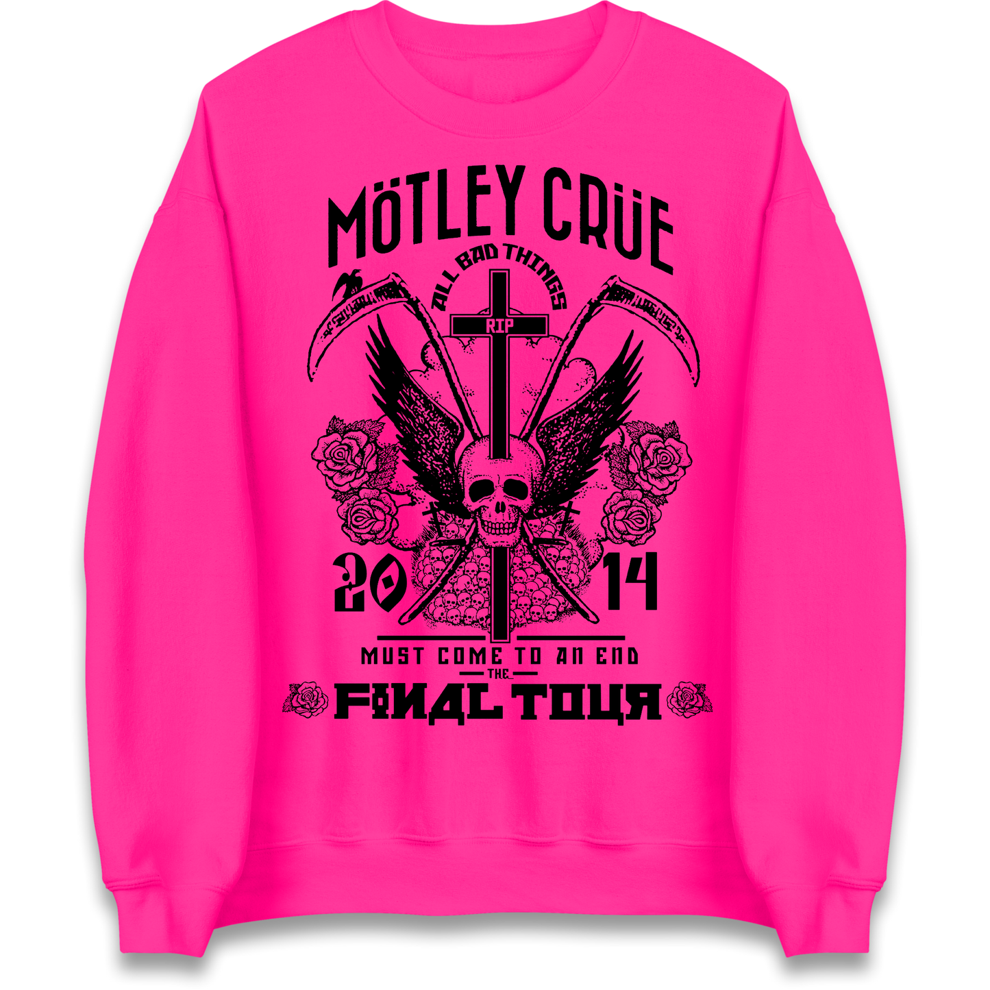 Motley Crue All Bad Things Sweatshirt