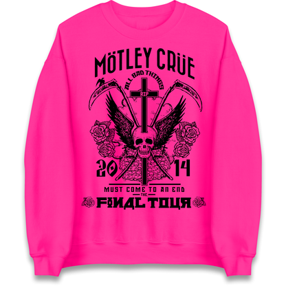 Motley Crue All Bad Things Sweatshirt
