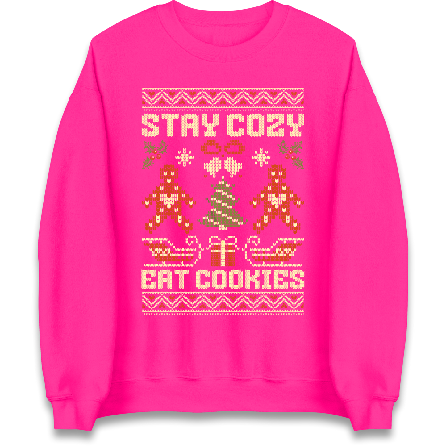 Stay Cozy Eat Cookies Christmas Sweatshirt