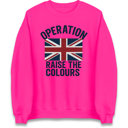 Operation Raise The Colours Sweatshirt