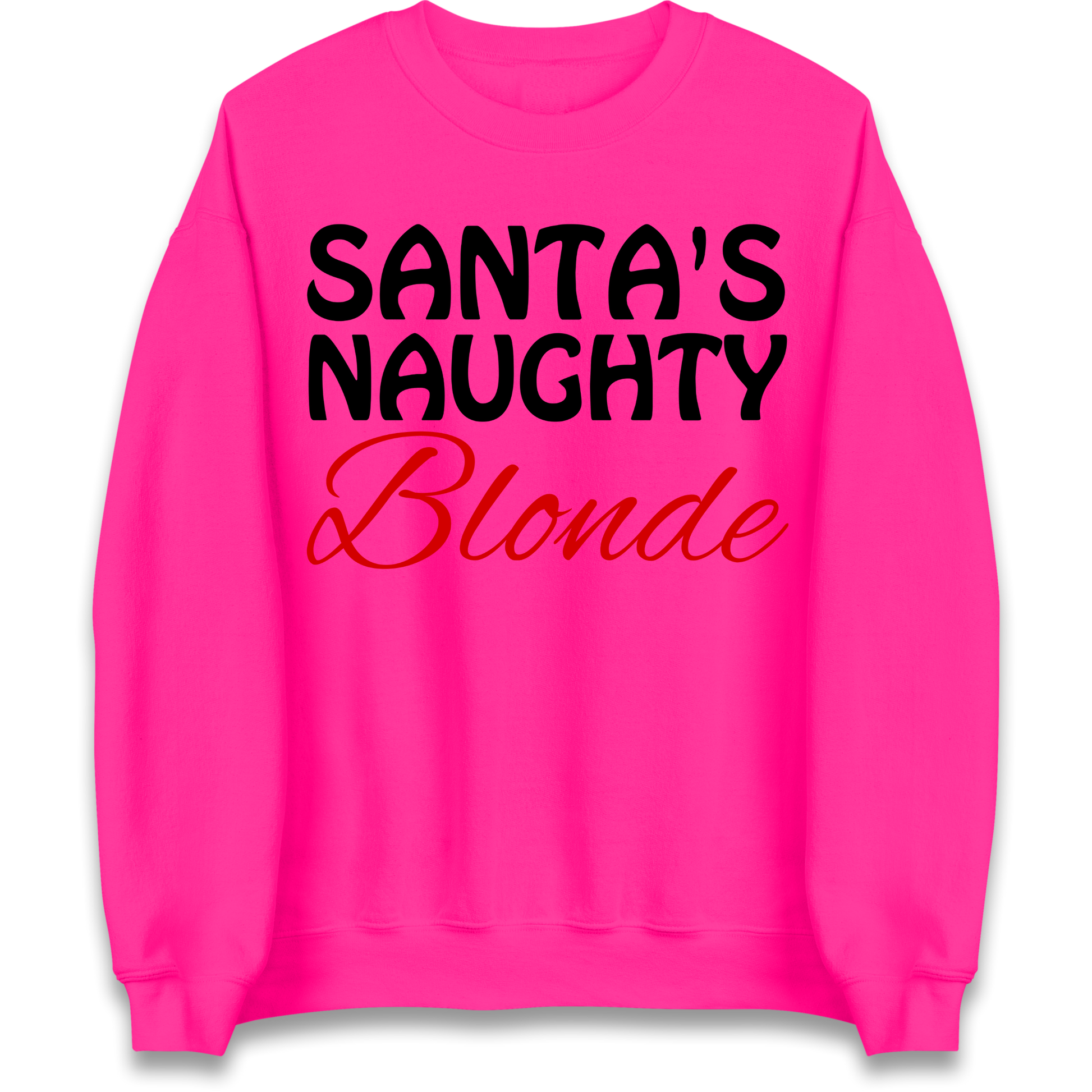Naughty Blonde Sweatshirt