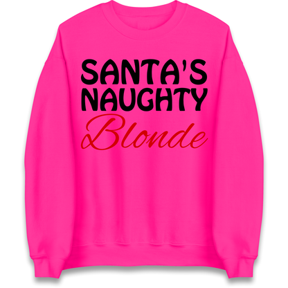 Naughty Blonde Sweatshirt