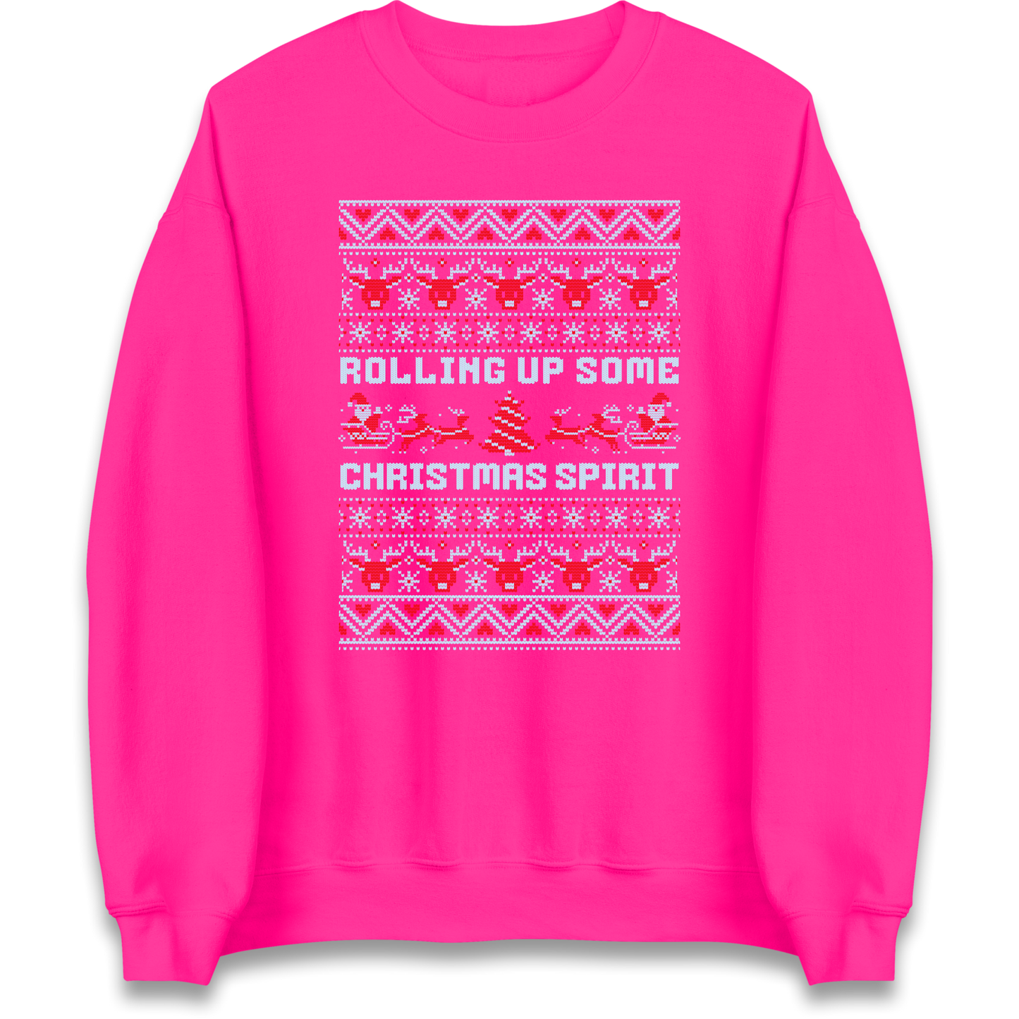 Rolling up Some Christmas Spirit Sweatshirt