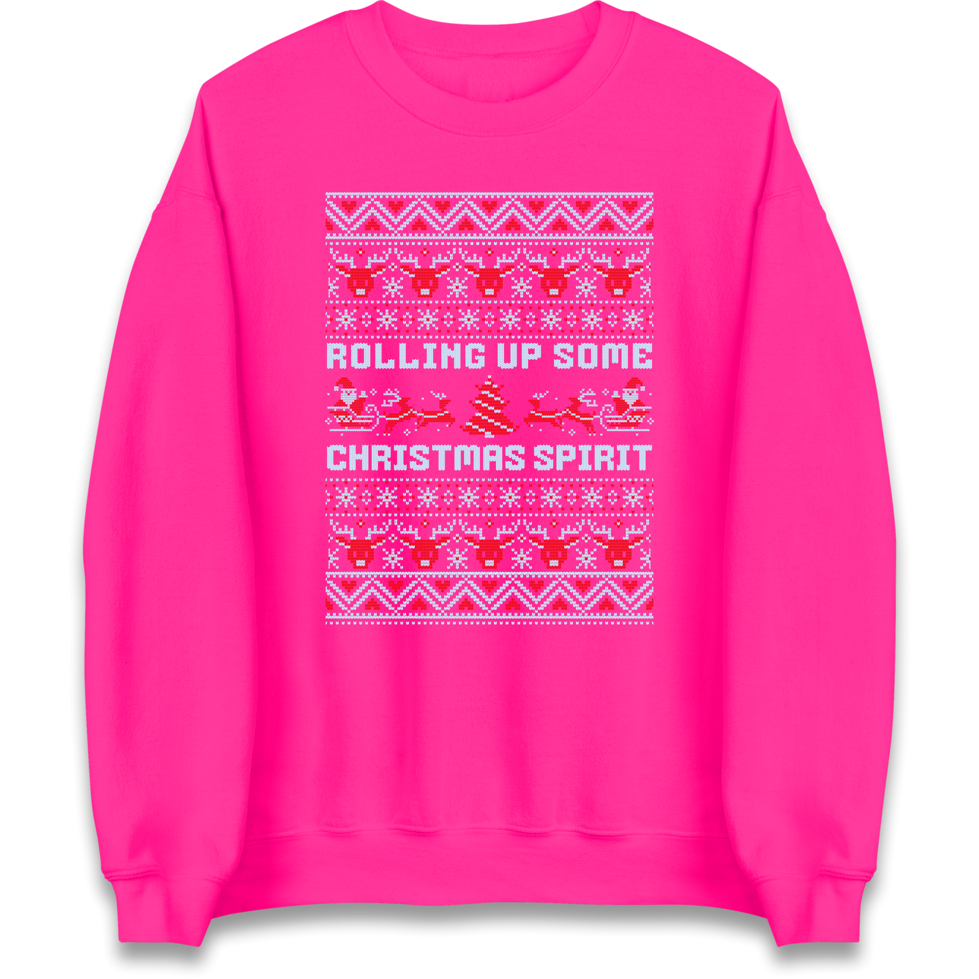 Rolling up Some Christmas Spirit Sweatshirt