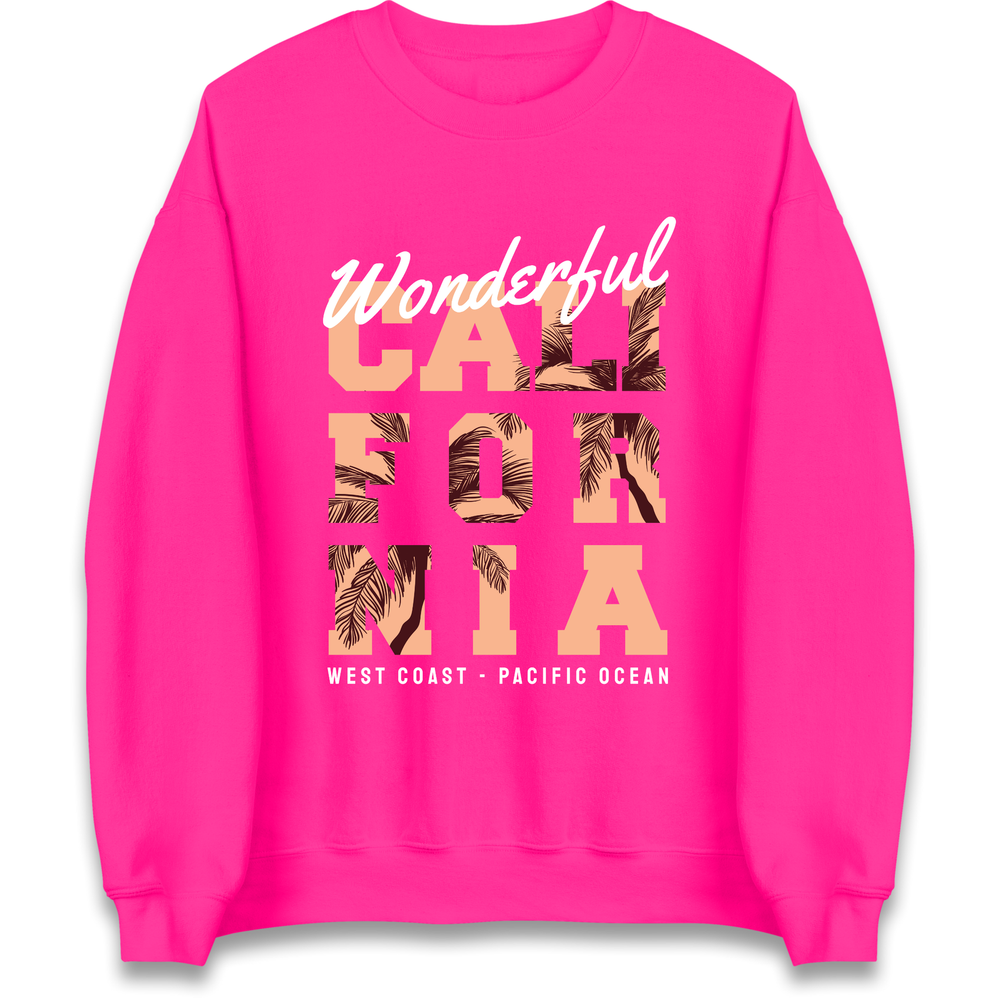 Wonderful California Sweatshirt