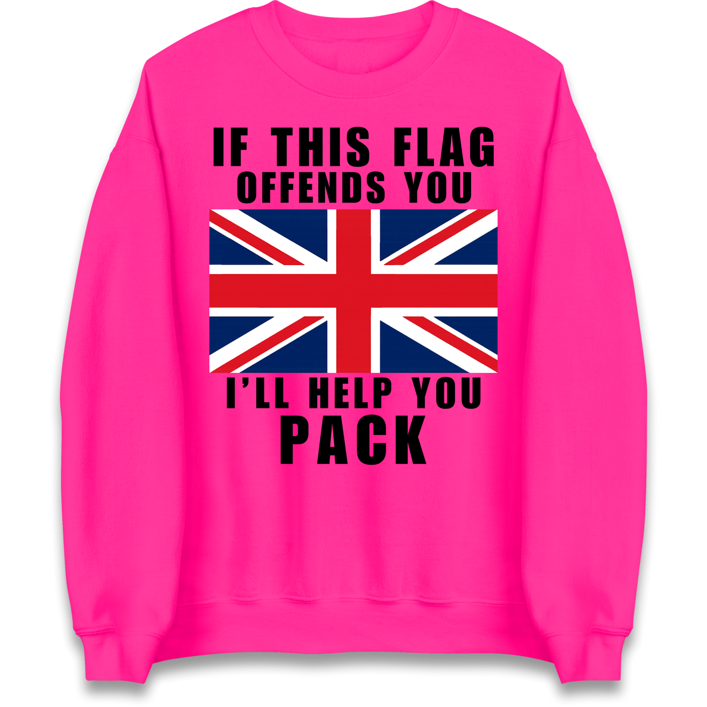 If This Flag Offends You I Will Help You Pack Sweatshirt