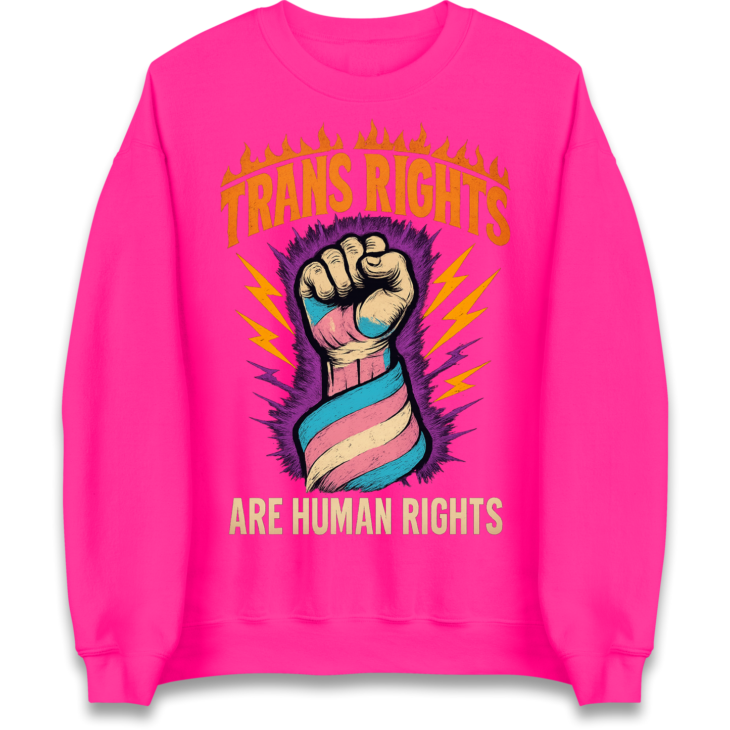 Trans Rights Are Human Rights Sweatshirt