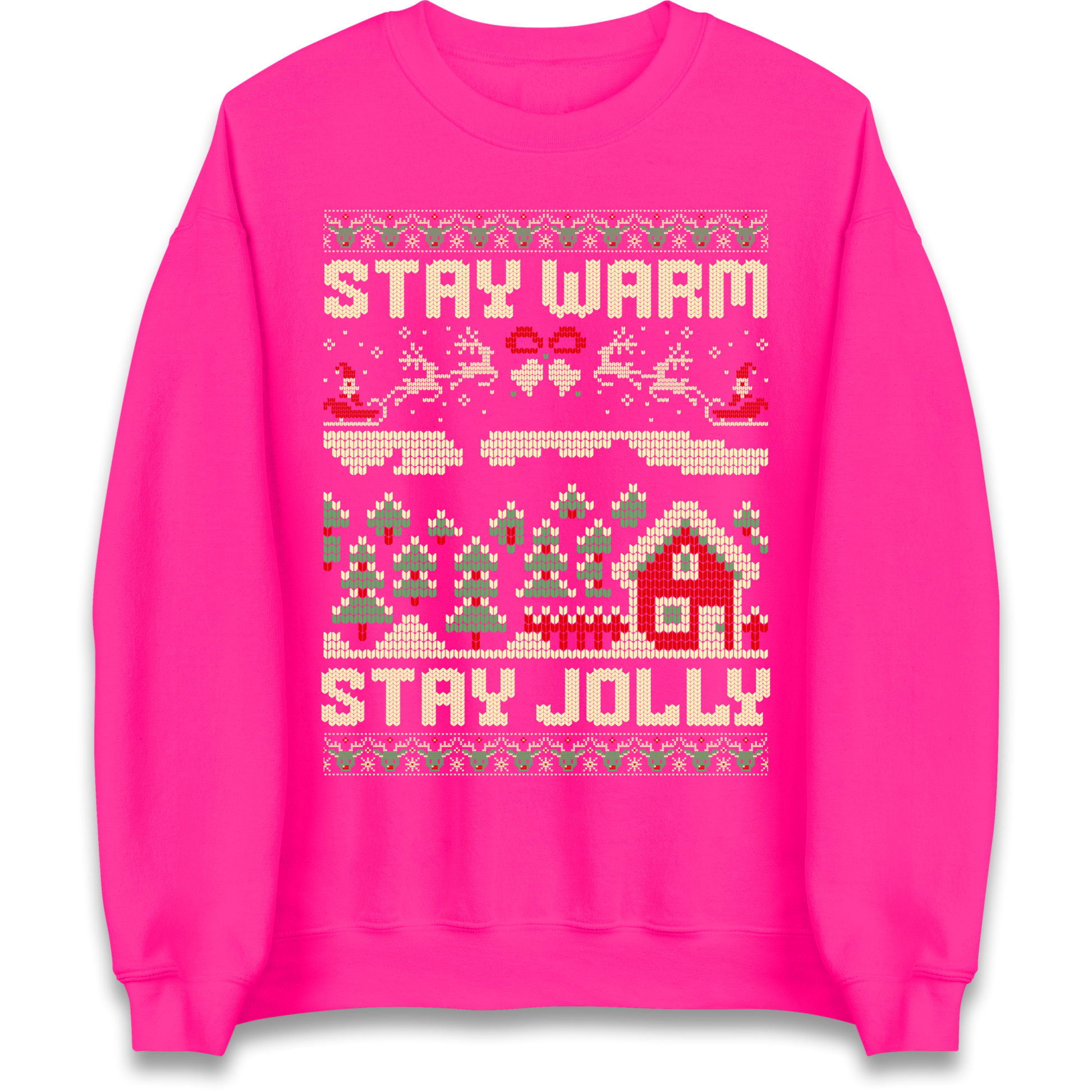 Stay Warm Stay Jolly Christmas Sweatshirt