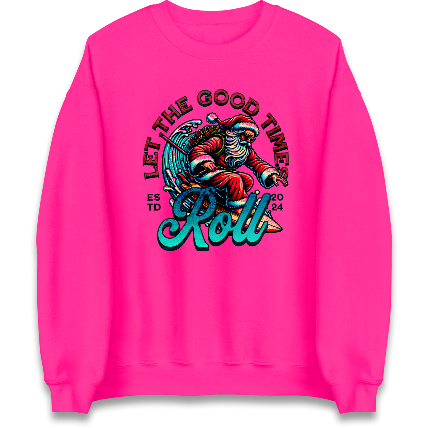 Santa Surfing Let The Good Times Roll Christmas Sweatshirt