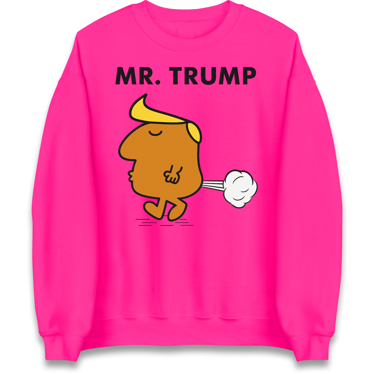 Donald Trump Parody Sweatshirt