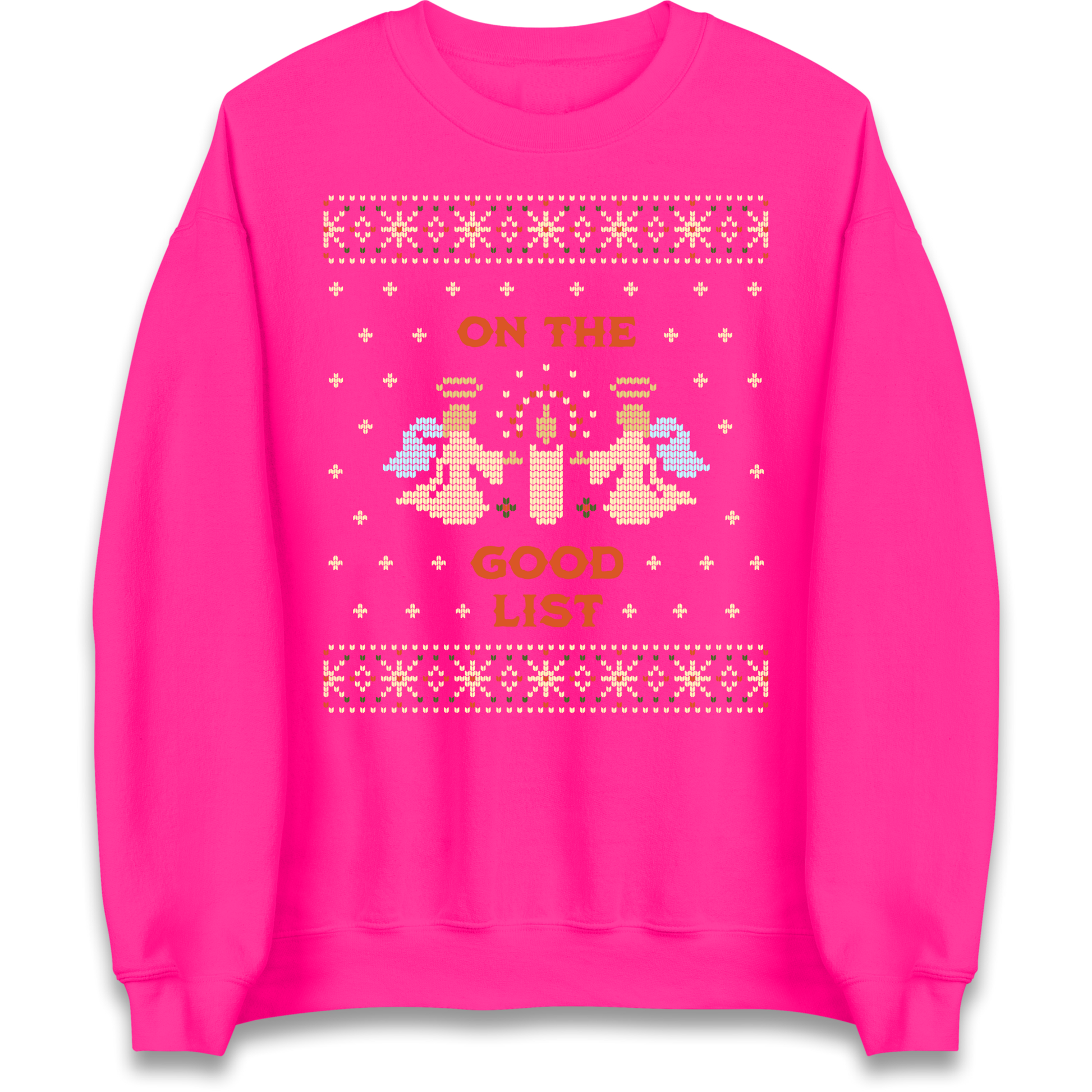 On The Good List Christmas Sweatshirt