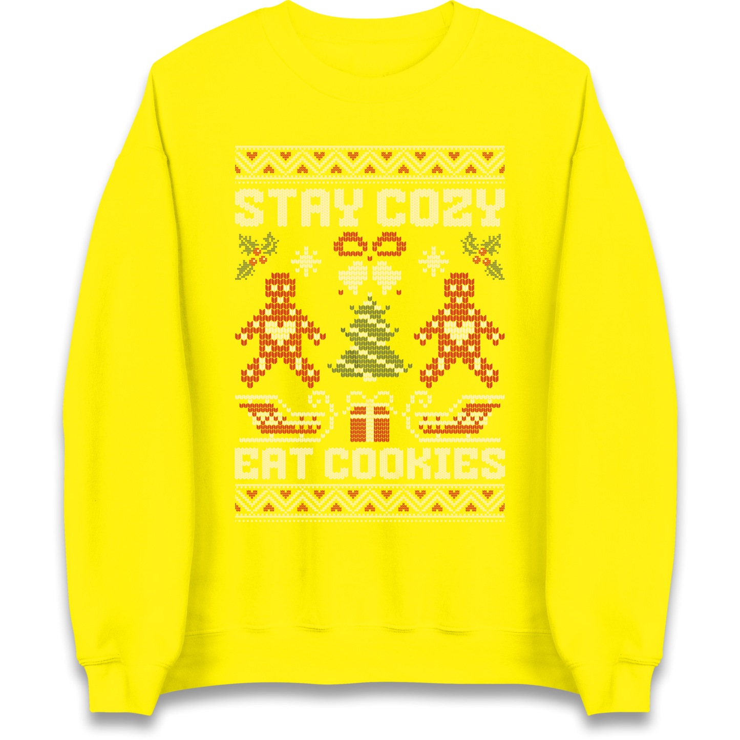 Stay Cozy Eat Cookies Christmas Sweatshirt