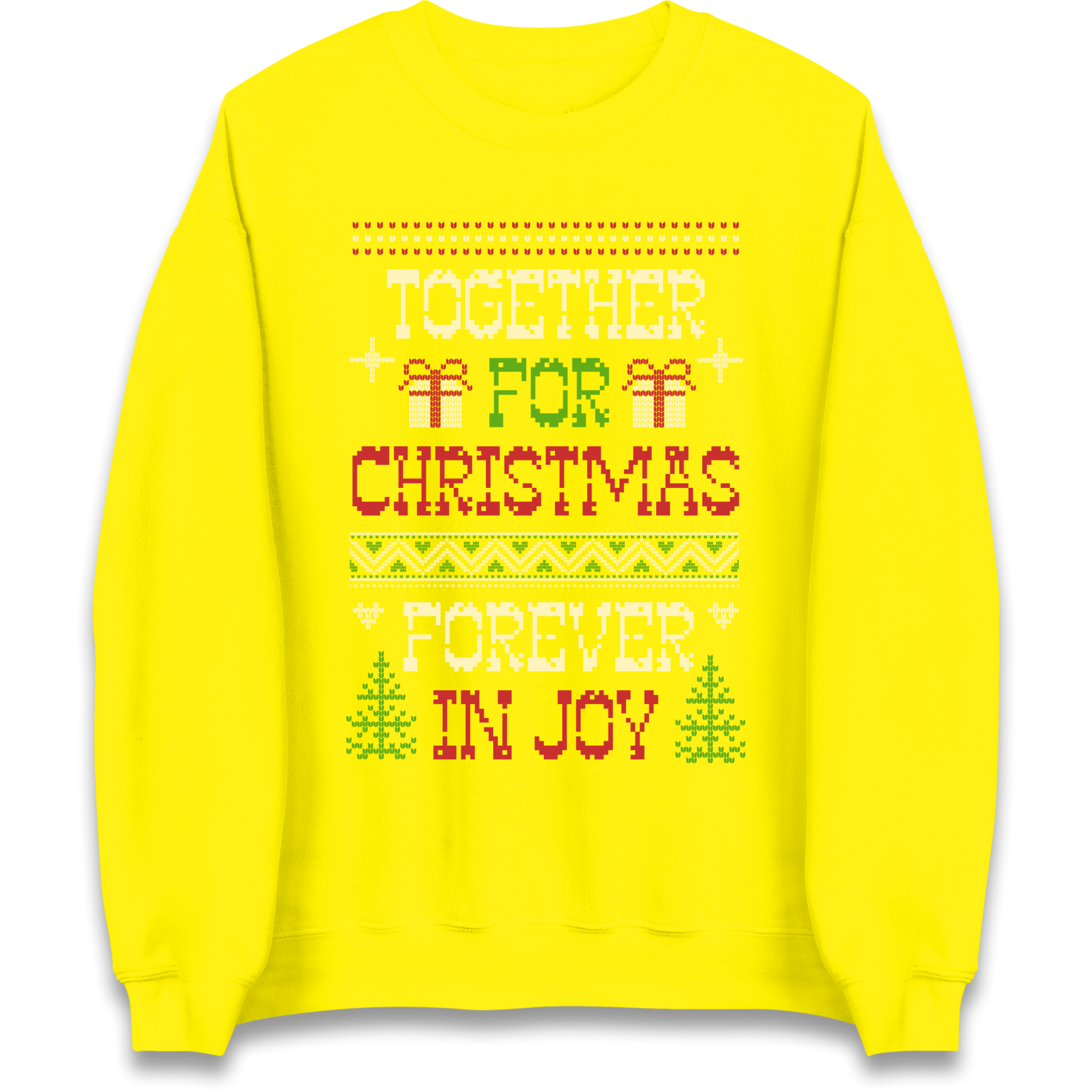 Together for Christmas Forever in Joy Christmas Sweatshirt