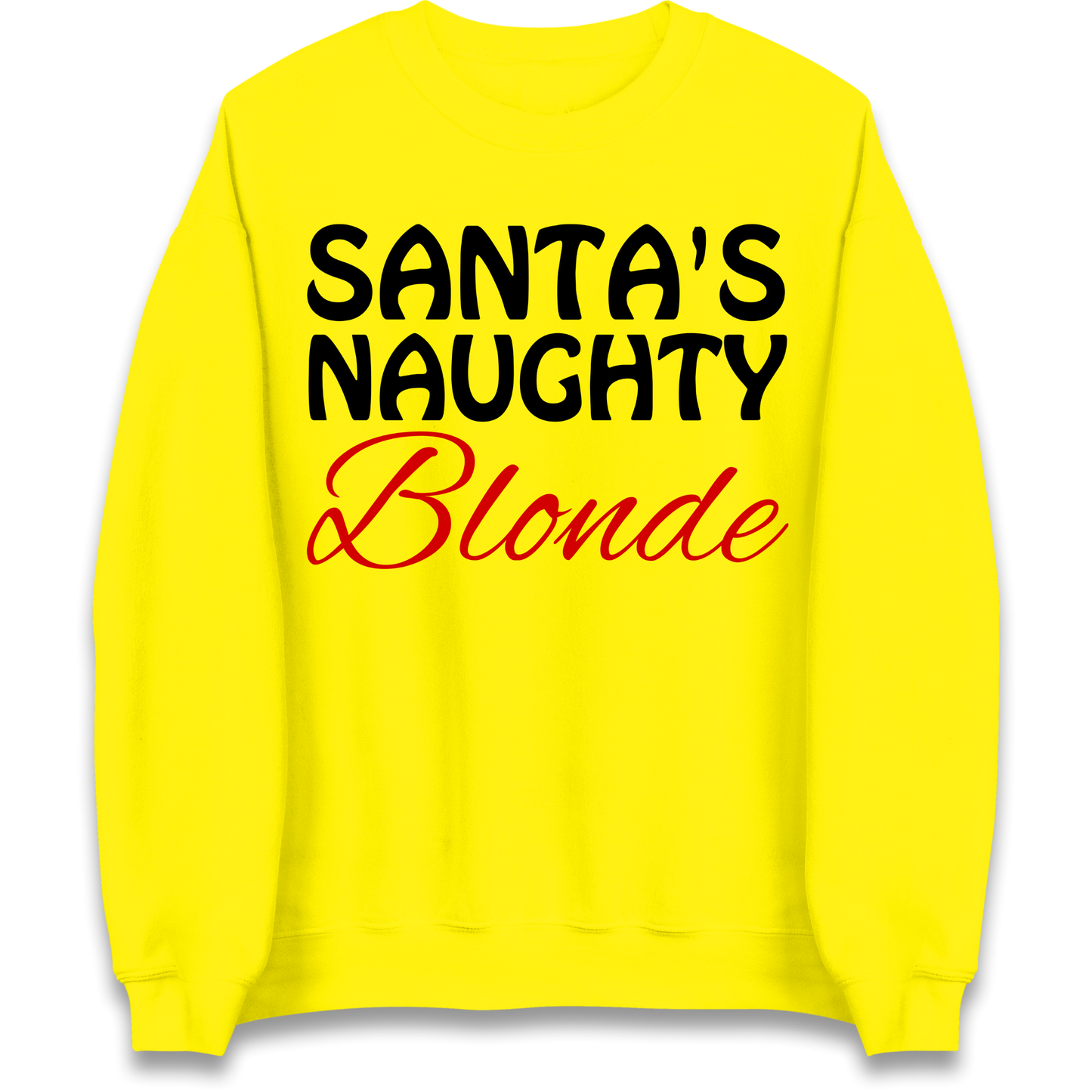 Naughty Blonde Sweatshirt