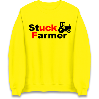 Stuck Farmer Sweatshirt