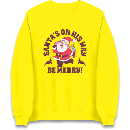 Santa's On His Way Christmas Sweatshirt