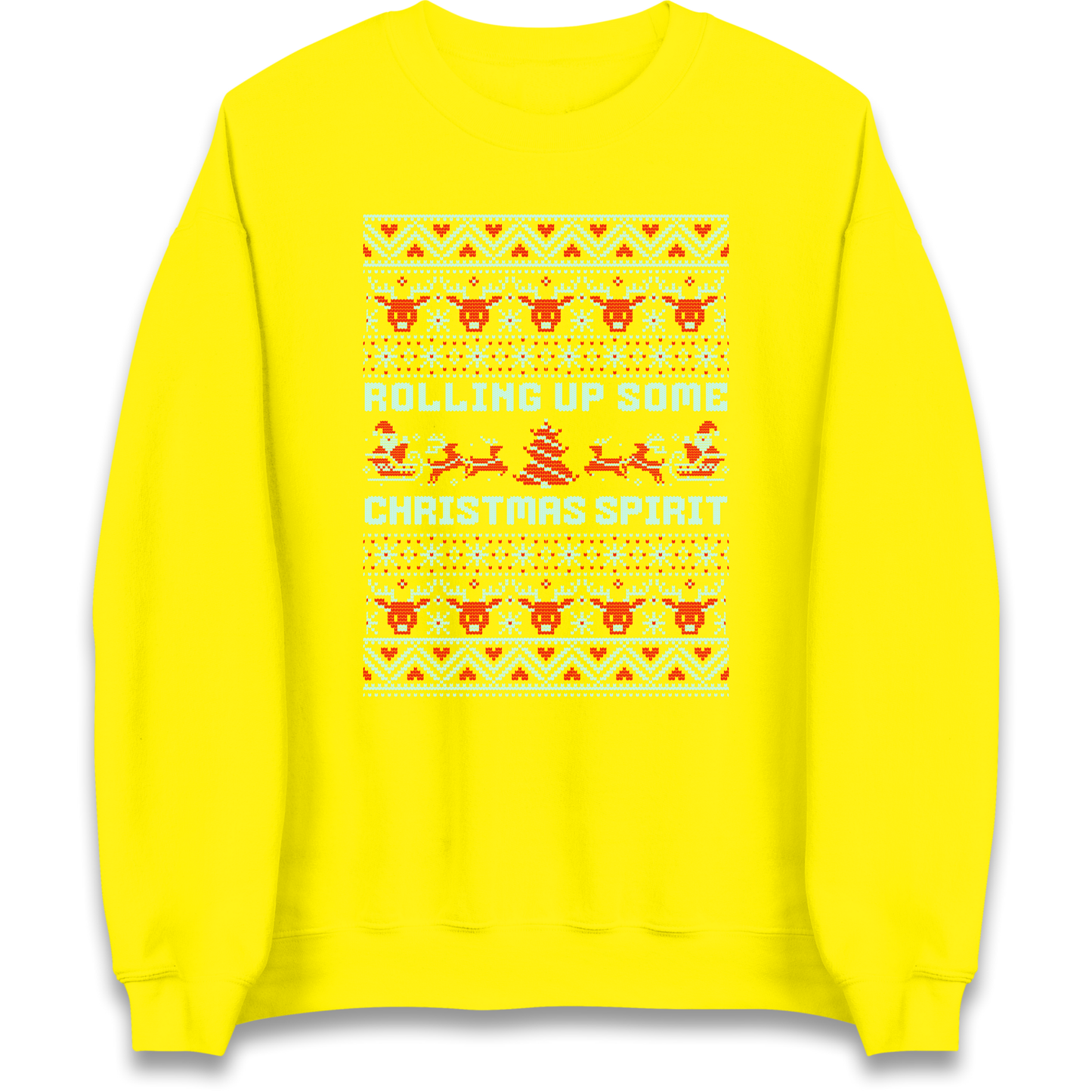 Rolling up Some Christmas Spirit Sweatshirt