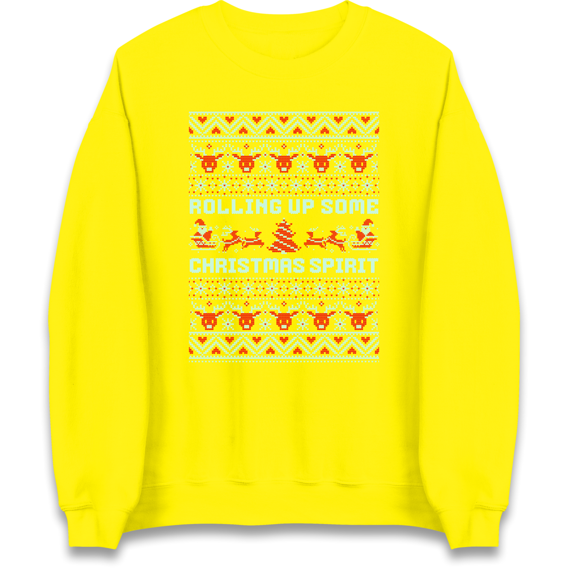 Rolling up Some Christmas Spirit Sweatshirt
