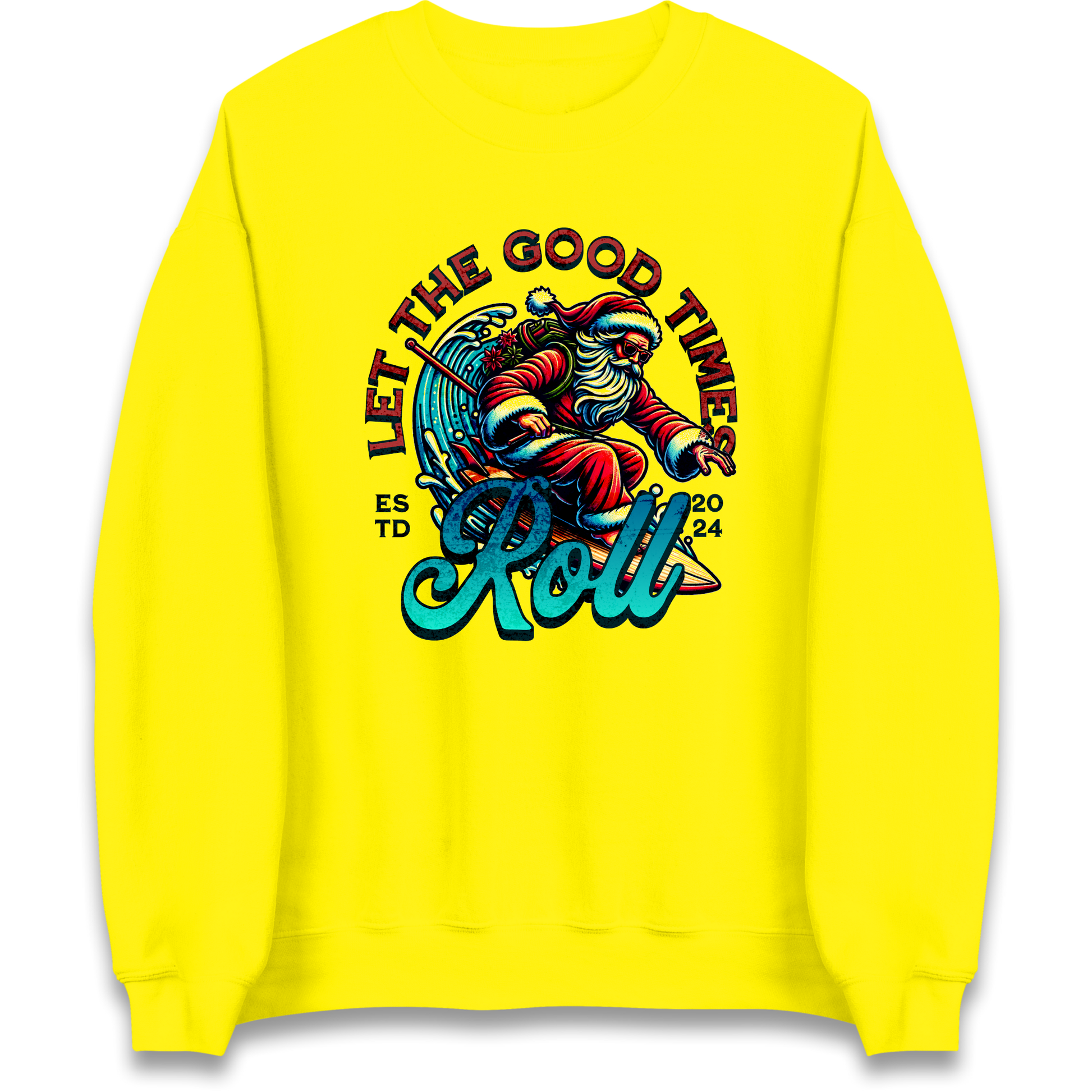 Santa Surfing Let The Good Times Roll Christmas Sweatshirt
