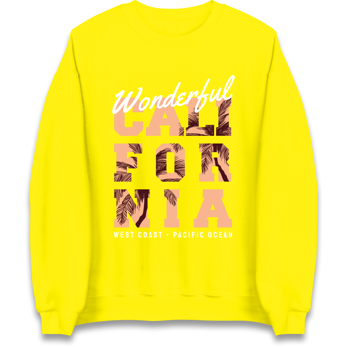 Wonderful California Sweatshirt