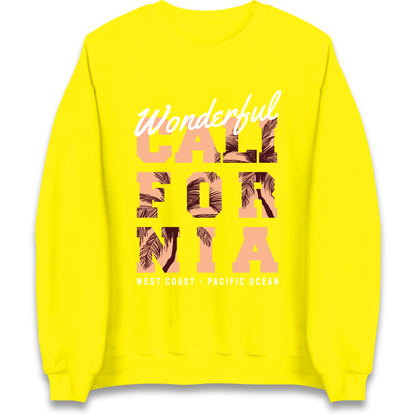 Wonderful California Sweatshirt