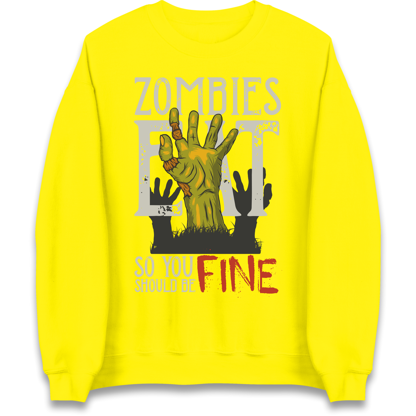 Zombies Eat Sweatshirt