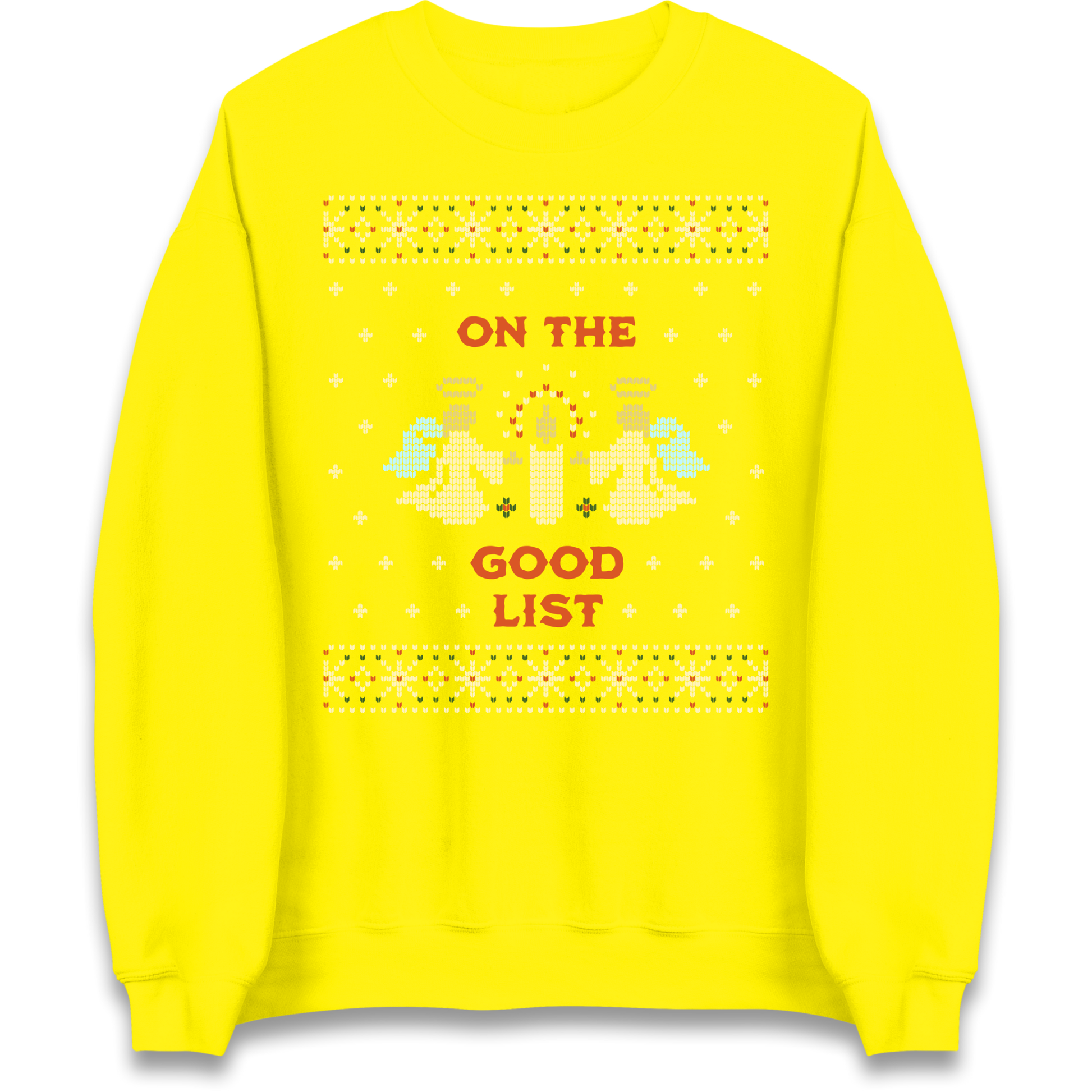 On The Good List Christmas Sweatshirt