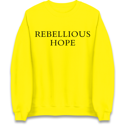 Rebellious Hope Embroidered Sweatshirt