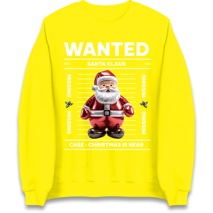 Wanted Santa Claus Christmas Sweatshirt