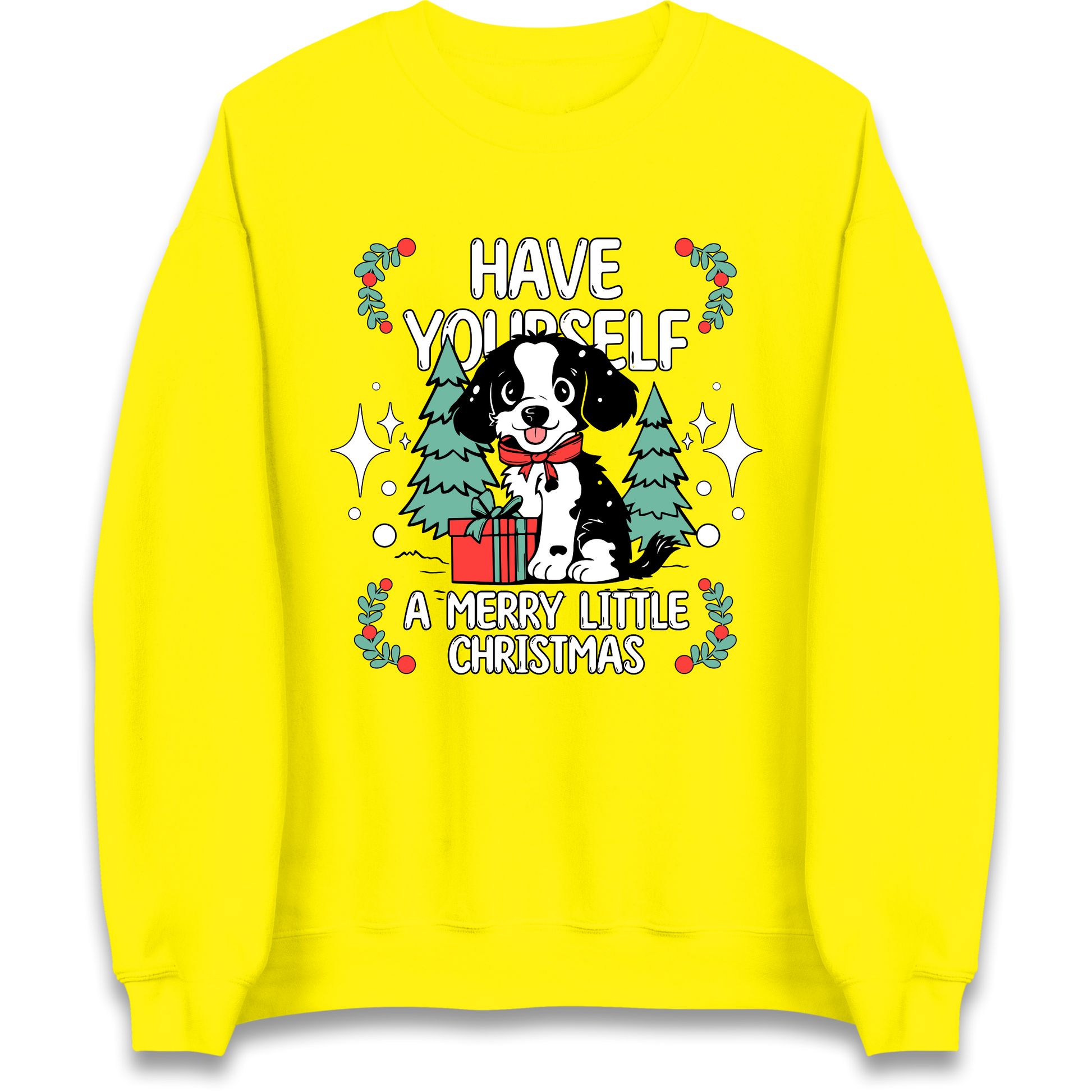 Have Yourself a Merry Little Christmas Sweatshirt