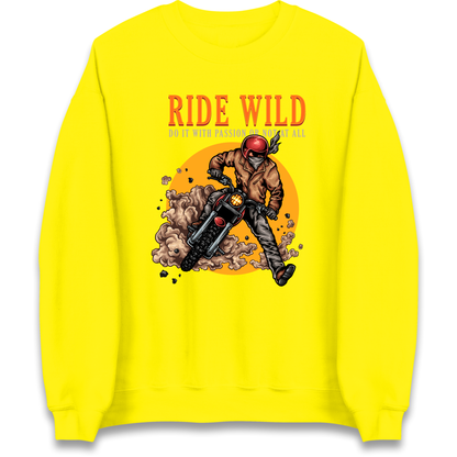 Ride Wild Sweatshirt