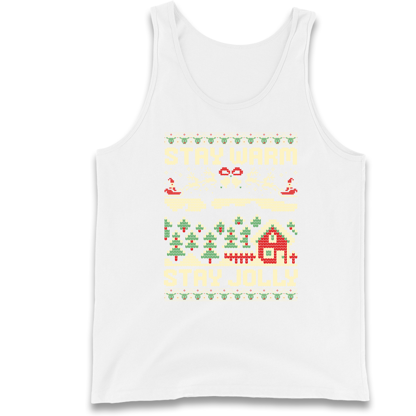 Stay Warm Stay Jolly Christmas Tank Top