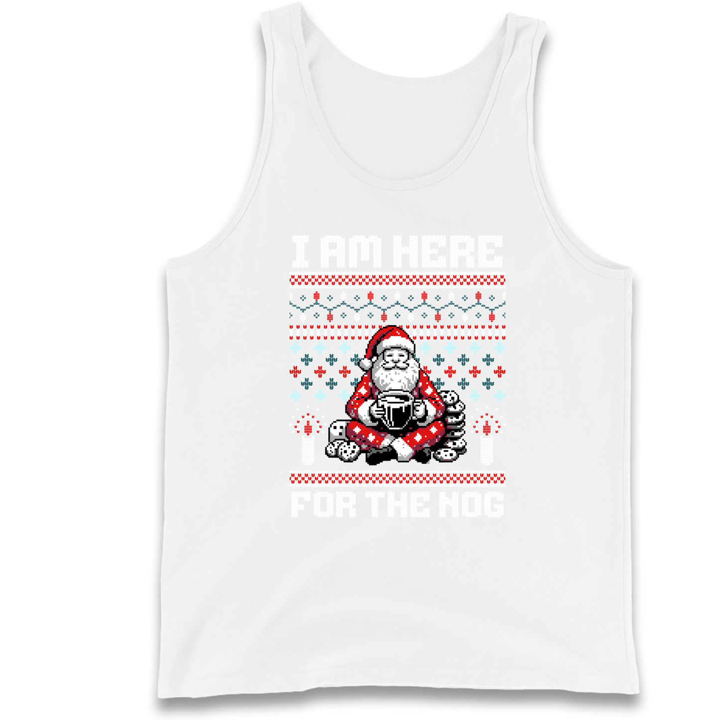 I am Here For The Nog Christmas Tank Top