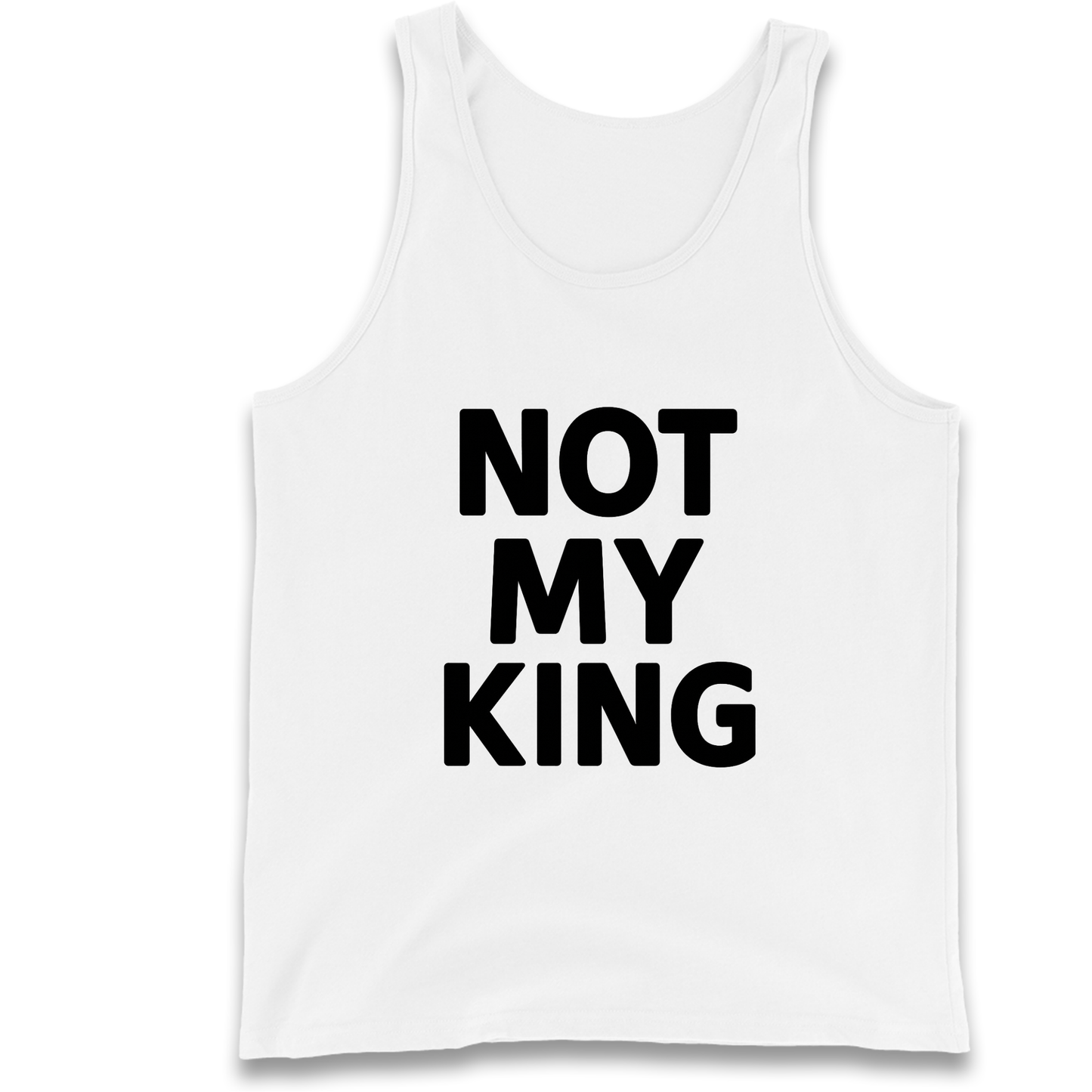 Not My King Tank Top