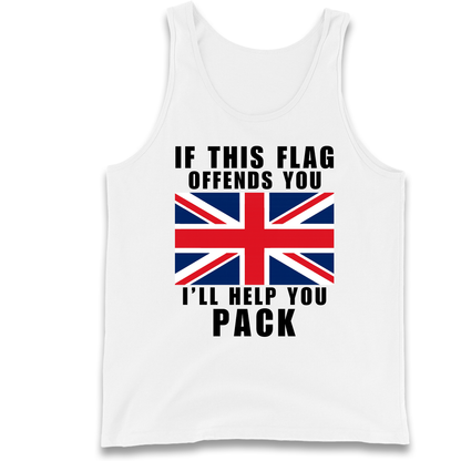 If This Flag Offends You I Will Help You Pack Tank Top